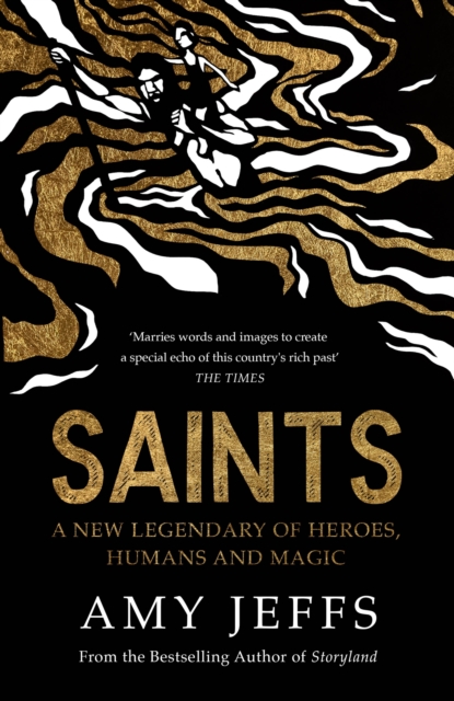 Saints : A new legendary of heroes, humans and magic, Hardback Book