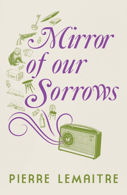 Mirror of our Sorrows, Hardback Book