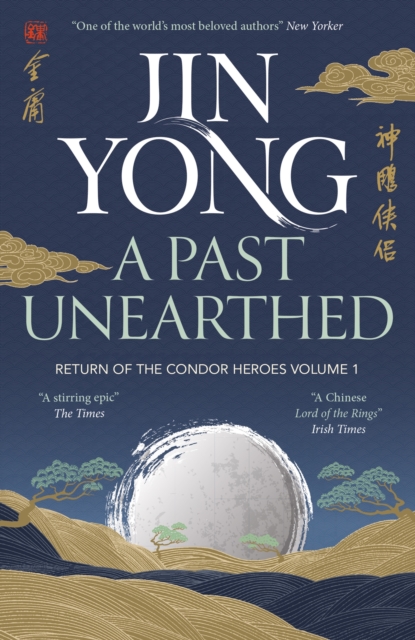 A Past Unearthed : Return of the Condor Heroes Volume 1, EPUB eBook
