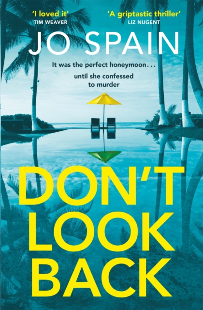 Don't Look Back : An addictive destination thriller from the author of The Trial, EPUB eBook
