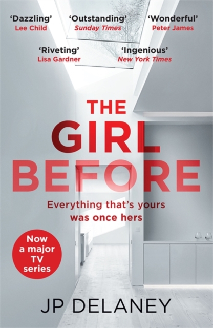 The Girl Before : The addictive million-copy bestseller - now a major must-watch TV series, Paperback / softback Book