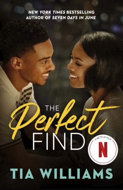 The Perfect Find : the sharp and sexy romantic comedy from the author of Seven Days in June, EPUB eBook