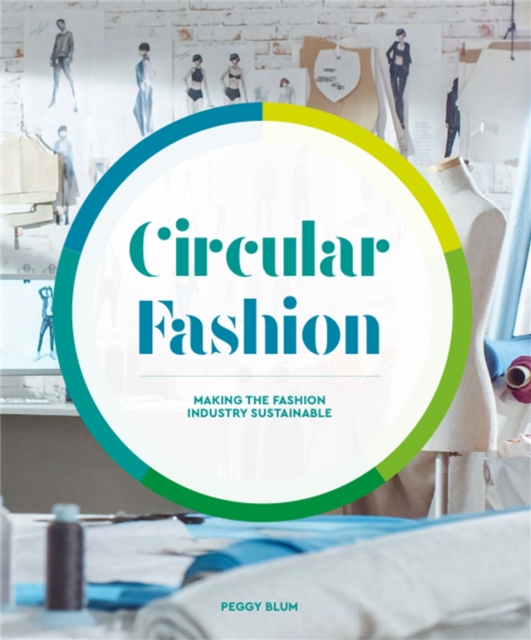 Circular Fashion : Making the Fashion Industry Sustainable, EPUB eBook
