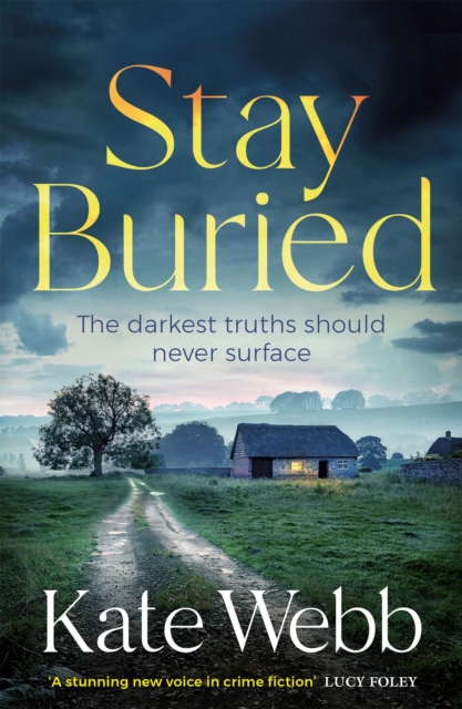 Stay Buried, Hardback Book