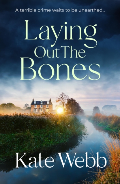 Laying Out the Bones, Hardback Book