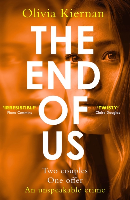 The End of Us : A twisty and unputdownable psychological thriller with a jaw-dropping ending, Hardback Book