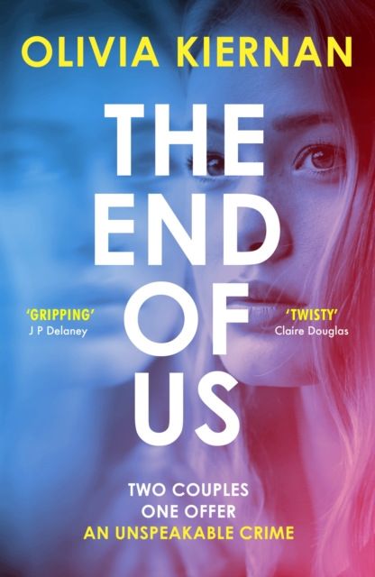 The End of Us : A twisty and unputdownable psychological thriller with a jaw-dropping ending, EPUB eBook