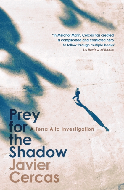 Prey for the Shadow : A Terra Alta Investigation, EPUB eBook
