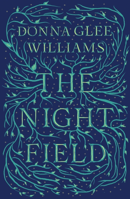 The Night Field : A magnificent and moving ecological fable, Paperback Book