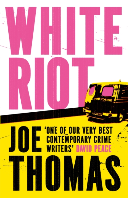 White Riot : The Sunday Times Thriller of the Month, Hardback Book