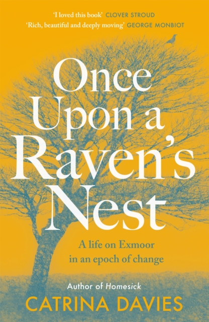 Once Upon a Raven's Nest : a life on Exmoor in an epoch of change, EPUB eBook
