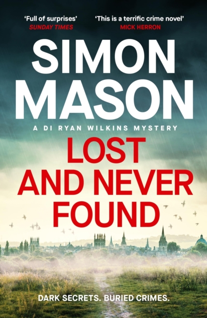 Lost and Never Found : the twisty third book in the DI Wilkins Mysteries, Paperback / softback Book