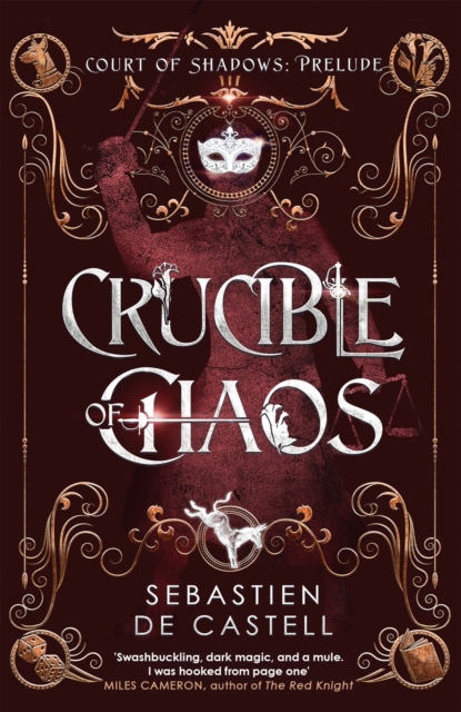 Crucible of Chaos : A Novel of the Court of Shadows, EPUB eBook