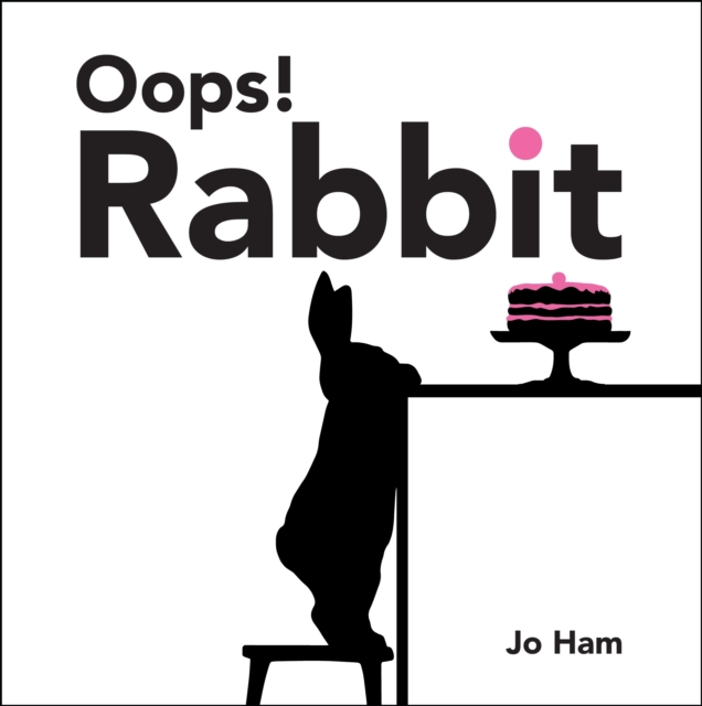 Oops! Rabbit, Hardback Book