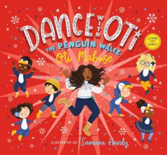 Dance with Oti: The Penguin Waltz, Hardback Book