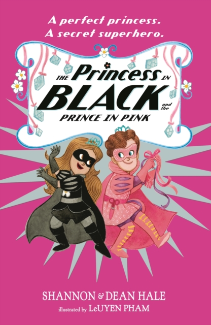 The Princess in Black and the Prince in Pink, Paperback / softback Book