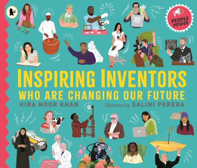 Inspiring Inventors Who Are Changing Our Future : People Power series, Paperback / softback Book