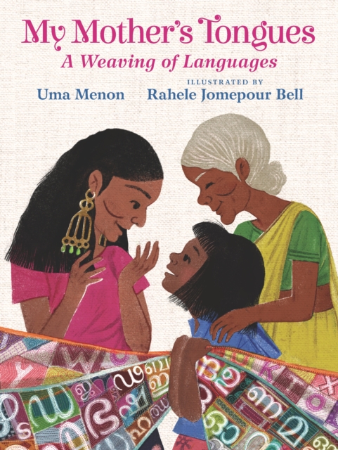 My Mother's Tongues : A Weaving of Languages, Hardback Book