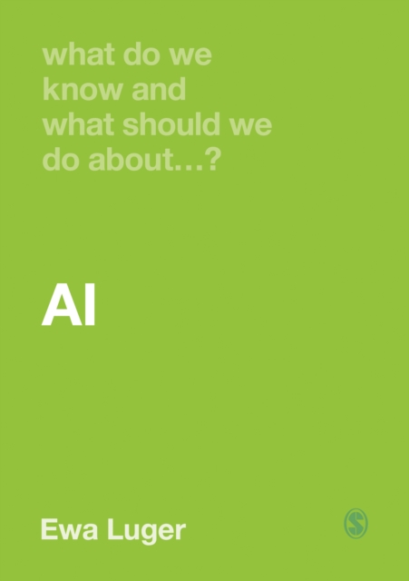 What Do We Know and What Should We Do About AI?, EPUB eBook