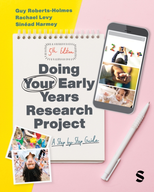 Doing Your Early Years Research Project : A Step by Step Guide, EPUB eBook