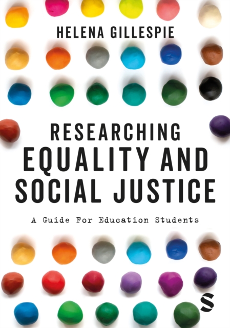 Researching Equality and Social Justice : A Guide For Education Students, PDF eBook