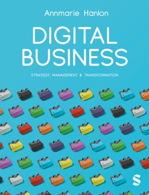 Digital Business : Strategy, Management & Transformation, Paperback / softback Book