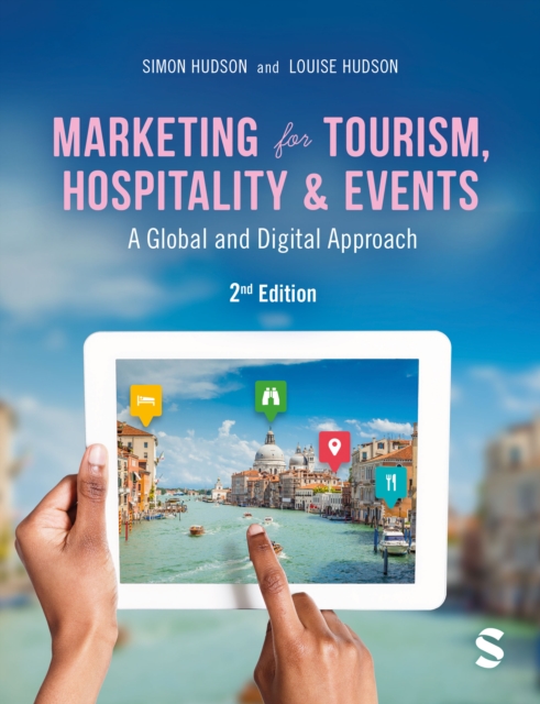 Marketing for Tourism, Hospitality & Events : A Global & Digital Approach, Paperback / softback Book