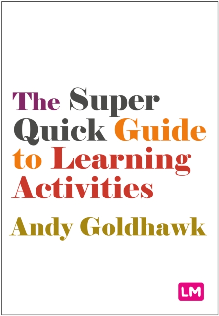 The Super Quick Guide to Learning Activities, Paperback / softback Book