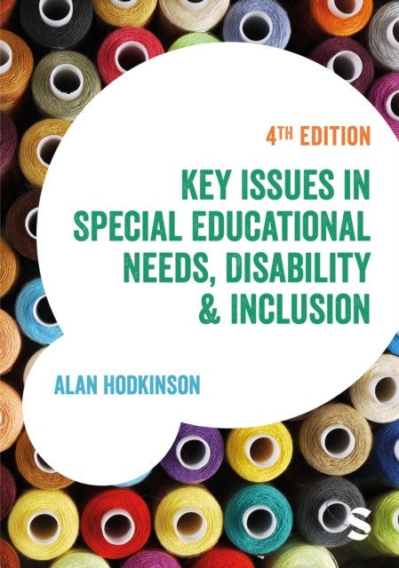 Key Issues in Special Educational Needs, Disability and Inclusion, Hardback Book