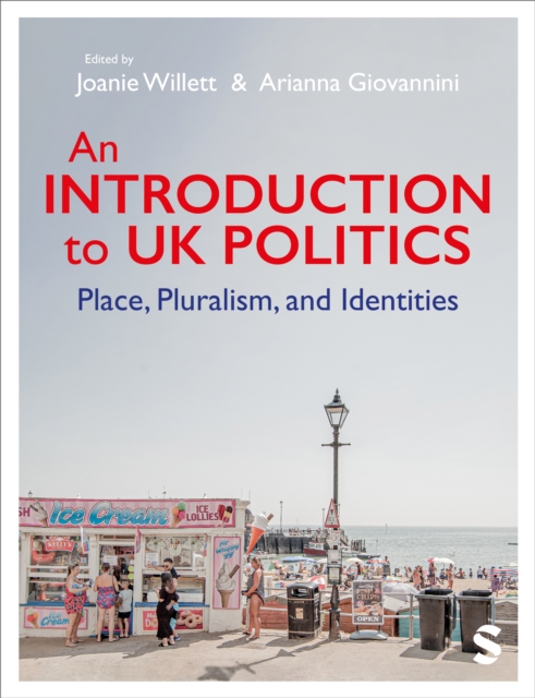 An Introduction to UK Politics : Place, Pluralism, and Identities, PDF eBook