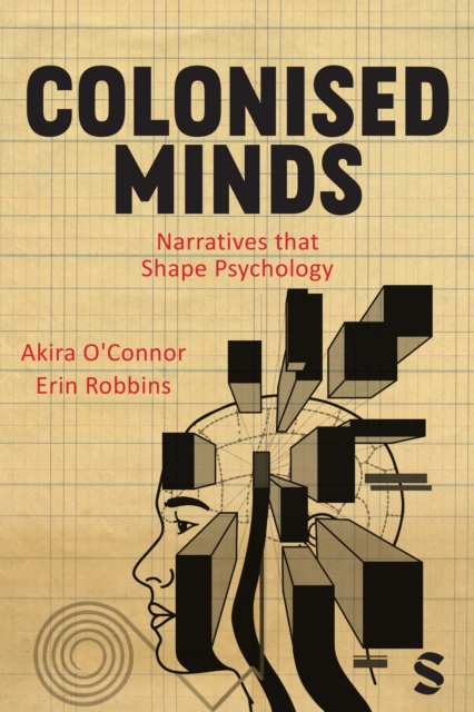 Colonised Minds : Narratives that Shape Psychology, PDF eBook