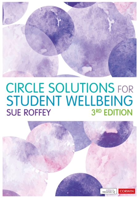 Circle Solutions for Student Wellbeing : Relationships, Resilience and Responsibility, PDF eBook