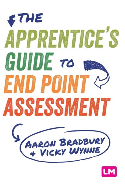 The Apprentice’s Guide to End Point Assessment, Hardback Book