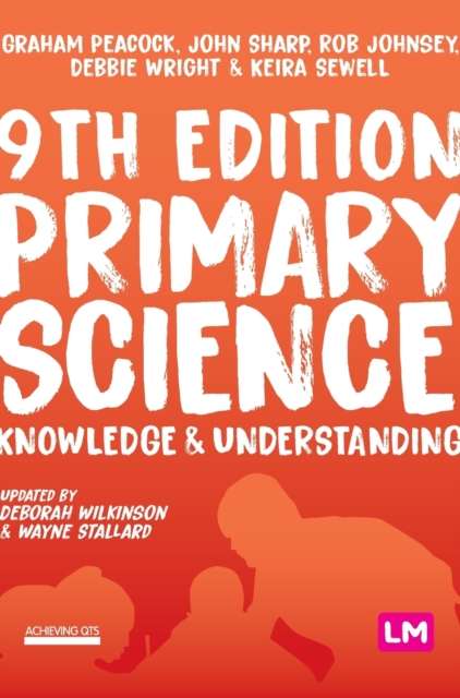 Primary Science: Knowledge and Understanding, Hardback Book
