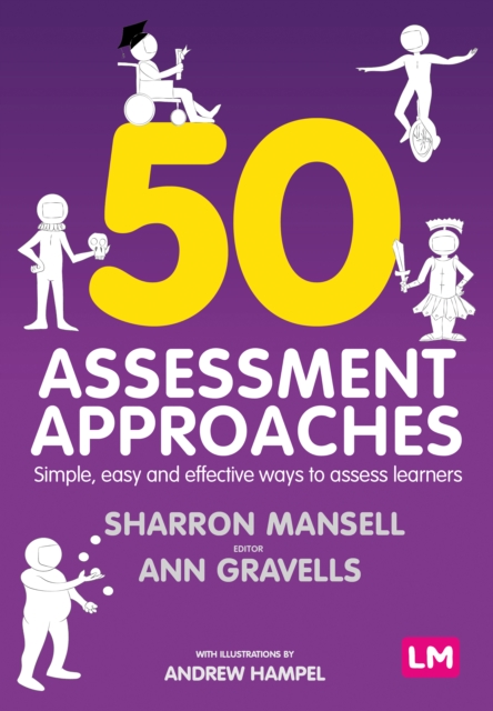 50 Assessment Approaches : Simple, easy and effective ways to assess learners, EPUB eBook