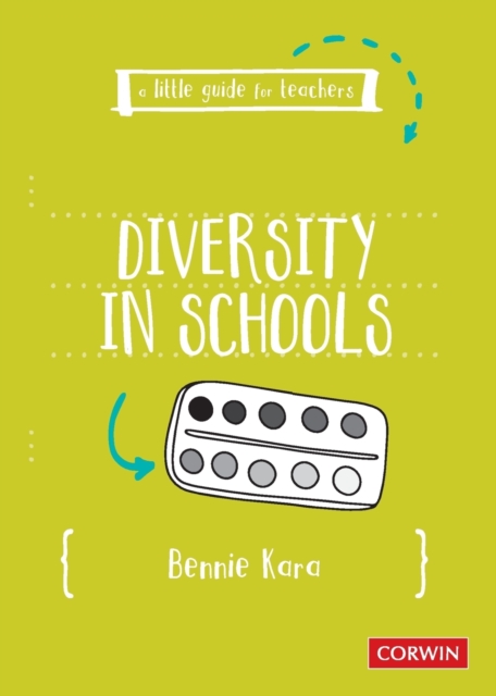 A Little Guide for Teachers: Diversity in Schools, Paperback / softback Book