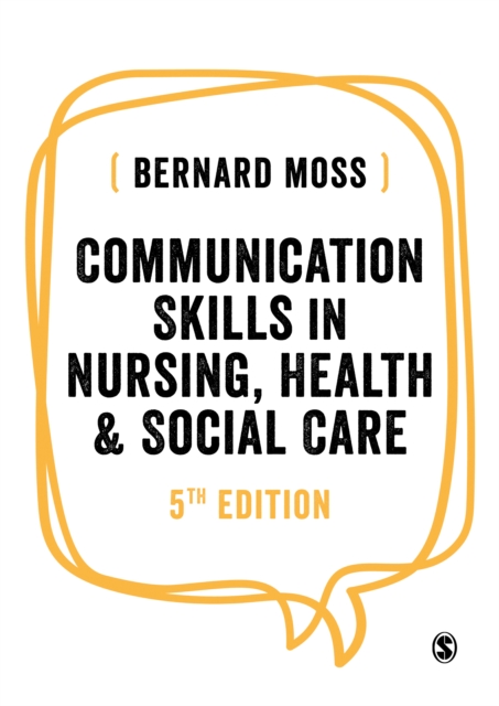 Communication Skills in Nursing, Health and Social Care, PDF eBook