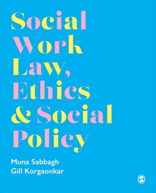 Social Work Law, Ethics & Social Policy, Paperback / softback Book