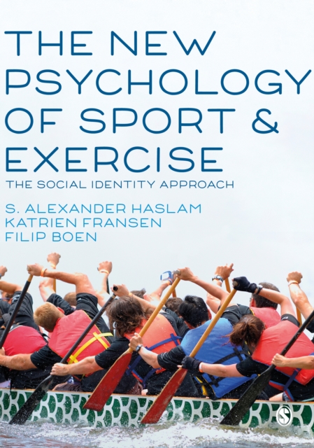 The New Psychology of Sport and Exercise : The Social Identity Approach, PDF eBook