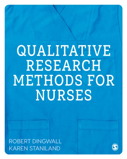 Qualitative Research Methods for Nurses, PDF eBook