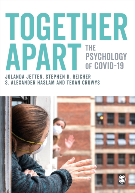 Together Apart : The Psychology of COVID-19, Hardback Book