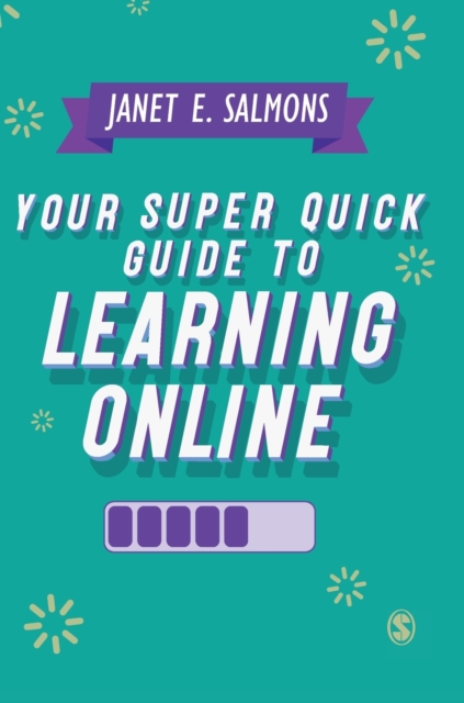 Your Super Quick Guide to Learning Online, Hardback Book