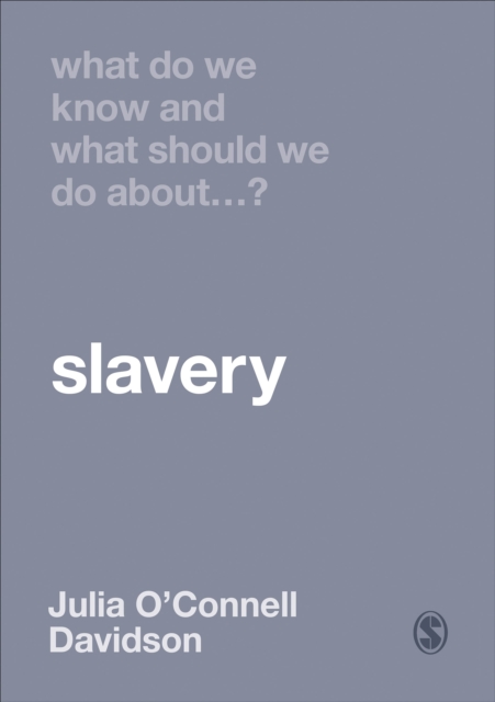 What Do We Know and What Should We Do About Slavery?, PDF eBook