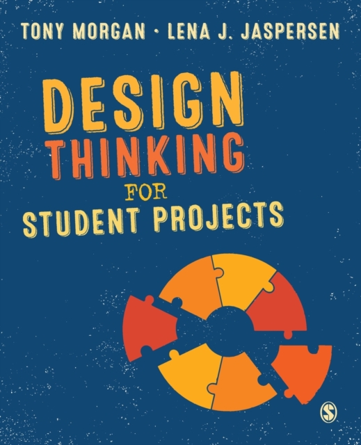 Design Thinking for Student Projects, Paperback / softback Book