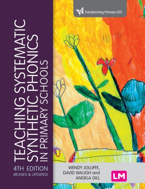 Teaching Systematic Synthetic Phonics in Primary Schools, Hardback Book