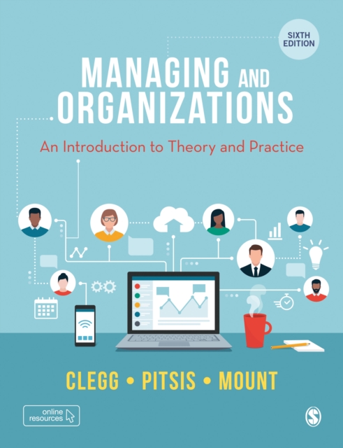 Managing and Organizations : An Introduction to Theory and Practice, Hardback Book