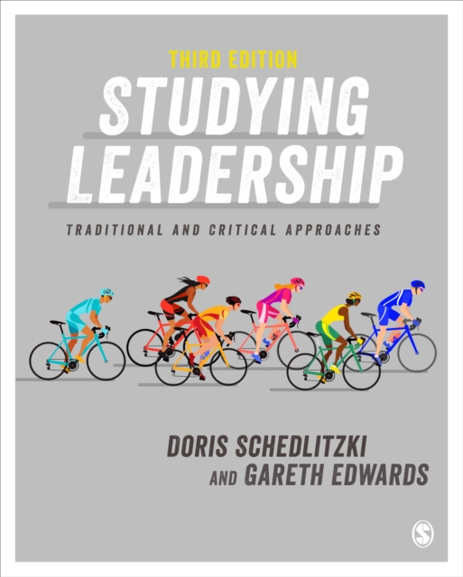 Studying Leadership : Traditional and Critical Approaches, PDF eBook