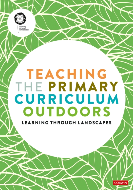 Teaching the Primary Curriculum outdoors, Paperback / softback Book