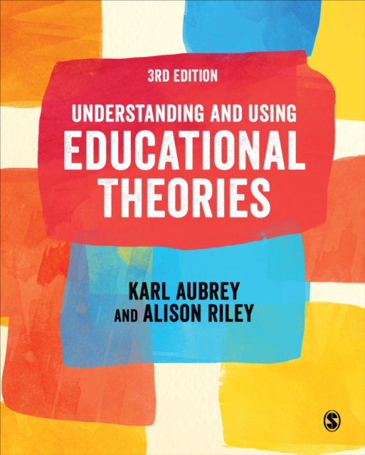 Understanding and Using Educational Theories, PDF eBook