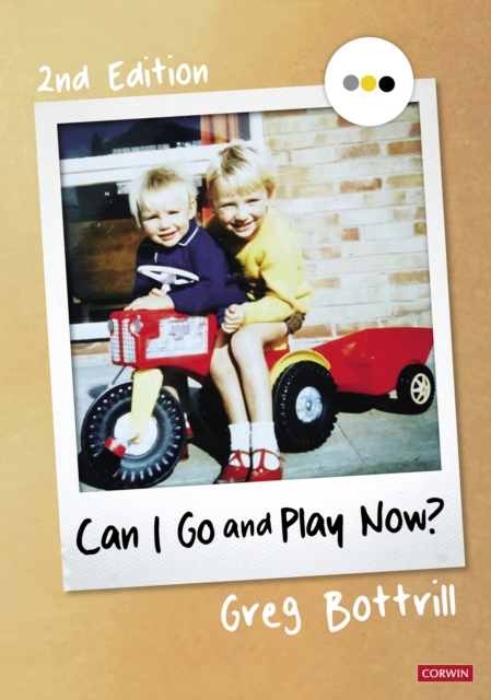Can I Go and Play Now? : Rethinking the Early Years, EPUB eBook
